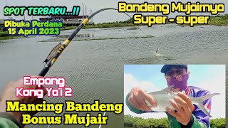 Spot Terbaru...!!! Dibuka Perdana Mancing Bandeng dan mujair Marunda Empang Kong Ya'i 2