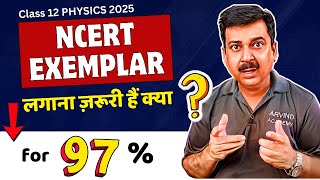 Class 12 Physics 2025🔥Kya 97% के लिए NCERT Exemplar लगाना zaroori hain Kya🎯 DEEP ANALYSIS