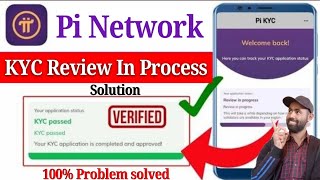 How to solve pi KYC in review |pi KYC in review process problem solve| Pi kyc pending issue solution