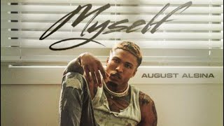 August Alsina “MYSELF” official music video Reaction