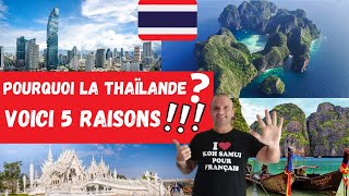 [POURQUOI ?] Les 5 Raisons qui Font de la Thaïlande une Destination Unique En Son Genre 😍😱🇹🇭