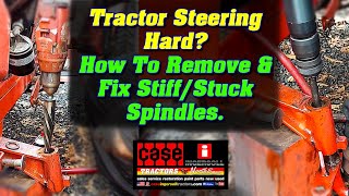 Hard Steering tractor? Fixing Stiff/Stuck Spindles For Many Garden/Compact & Small Farm Tractors