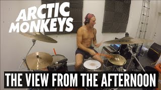 Arctic Monkeys - The View From the Afternoon Drum Cover