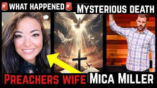 More Info come's OUT about Pastor's Wife Mica Miller BIZARRE DEATH!