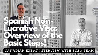 Spanish Non-Lucrative Visa: Quick Overview of the Basic Steps!