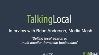 Talking Local - Brian Anderson Interview