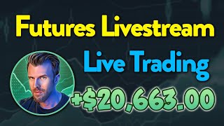 +$20,663.00 Profit - LIVE Day Trading! Market Clubhouse Futures Livestream - July 25th, 2024