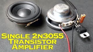 Single 2n3055 Transistor Amplifier