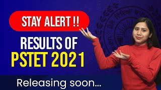 STAY ALERT !! Results Of PSTET 2021 Expected to be Released Soon | See how to download results.