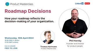 Phil Hornby Roadmap Decisions