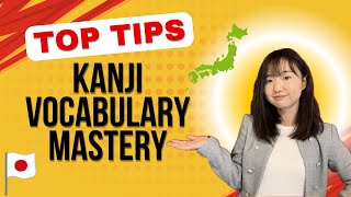 How to learn Kanji | Tips to memorize Kanji and vocabulary effectively