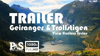 Geiranger & Trollstigen Norway | View Hunters Series | TRAILER