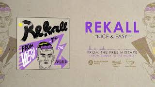 Rekall - Nice & Easy