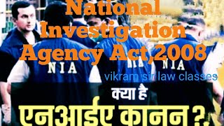 National Investigation Agency Act,2008