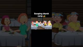 escaping church camp #familyguy #funny #shorts #comedy