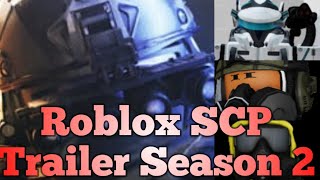 Roblox SCP Season 2 Trailer Coming Soon...