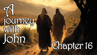 September 1, 2024: Journey with John Chapter 16