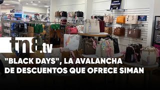 «Black Days», la avalancha de descuentos que ofrece SIMAN