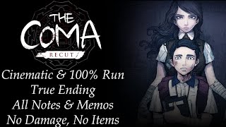 [Coma: Recut] Cinematic Run. True Ending. All Notes & Points of Interest. No Damage. No Consumables.