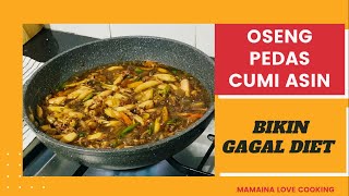 Oseng Pedas Cumi Asin || Cumi Asin Masak  Pedas || Enak Bangeeeud || Bikin Nagih jadi gagal DIET