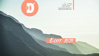 Bergrede #07 - Echt rijk