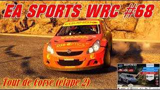 EA Sports WRC #68# Mutliclass tarmac RFRO # Tour de Corse (étape 2)