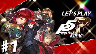 Persona 5 Royal - Part 1 - Let's Play (Japanese Voice/English Sub)