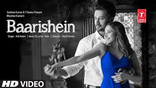 BAARISHEIN Song | Atif Aslam & Nushrat Bharucha | New Romantic Song 2019 | T-Series Varanasi