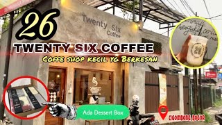 TWENTY SIX COFFEE | Berimaji, Mengukir Cerita, Berbagi Rasa di Coffee Shop kecil nan Otentik #Bogor