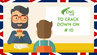 Phrasal verb - to crack down