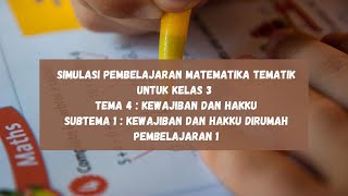 SIMULASI PEMBELAJARAN MATEMATIKA TEMATIK KELAS 3