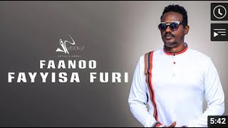 Fayyisaa Furii - FAANOO - New Ethiopian Oromo Music 2022 (Official Video)