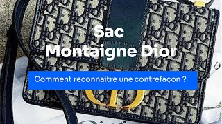 SAC MONTAIGNE DIOR : RECONNAITRE UNE CONTREFACON