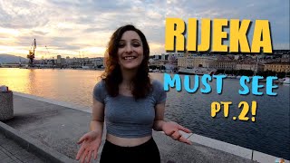 RIJEKA, Croatia: MUST SEE Places PART 2!