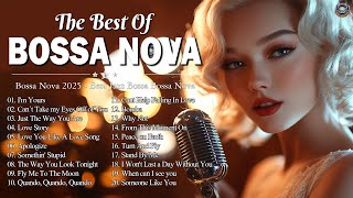 Jazz Bossa Nova Playlist 🚩 Most Relaxing Jazz Bossa Nova Songs 🏆Unforgettable Jazz Bossa Nova Cove