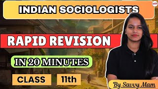 Class 11 Sociology Book 2, Chapter 4 Indian Sociologists  Rapid Revision by Savvy Mam