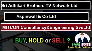 MITCON Consultancy & Engineering Svs Ltd | Sri Adhikari Brothers TV Network Ltd| Aspinwall & Co Ltd