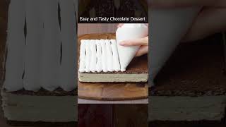 Easy and Tasty Chocolate Dessert #shorts t