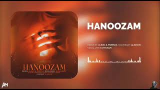 Hanoozam _Ey Cinn x Hiphopologist x Shayea x Naaji (ریمکیس هنوزم  ایسین، هیپاپولوژیست، شایع ،ناجی )