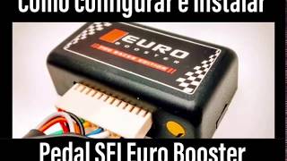 Como configurar e instalar o Pedal SFI Euro Booster