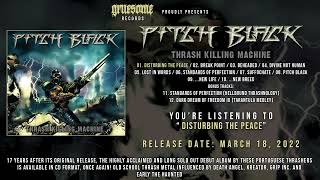 Pitch Black - "Disturbing the Peace" (audio stream)