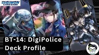 BT-14: Digi-Police/D Brigade Deck Profile!