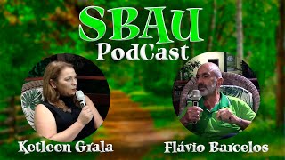 SBAU PODCAST - FLÁVIO BARCELOS - #EP02