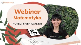 Potęgi i pierwiastki | Webinary powtórkowe 🎥 | Egzamin ósmoklasisty 📝 | Odrabiamy.pl