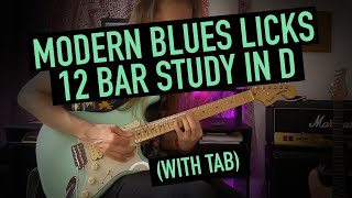 Modern Blues Licks in D - 12 Bar Study with Tab