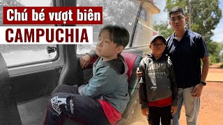 Cậu bé bỏ học vượt biên đi tìm Cha ở Campuchia bất ngờ có tin vui để lo cho 4 miệng ăn