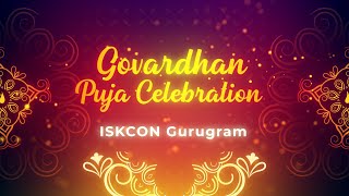 Govardhan Puja Celebrations @ISKCONGurugram -2020