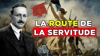 Friedrich Hayek - La route de la servitude (libéralisme)