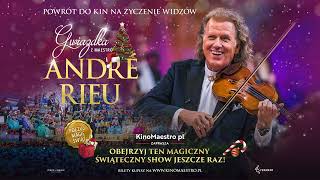 ANDRÉ RIEU W KINIE • „Gwiazdka z maestro André Rieu” • Zwiastun powrotu na życzenie Widzów