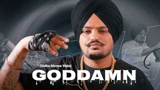 GODDAMN Sidhu Moose Wala  Voice Of Sidhu moose Wala New Song   Mental R H  Lalyani WalaLEAKED